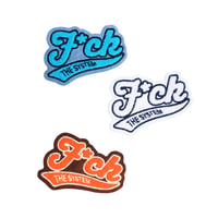 F CK THE SYSTEM Patch