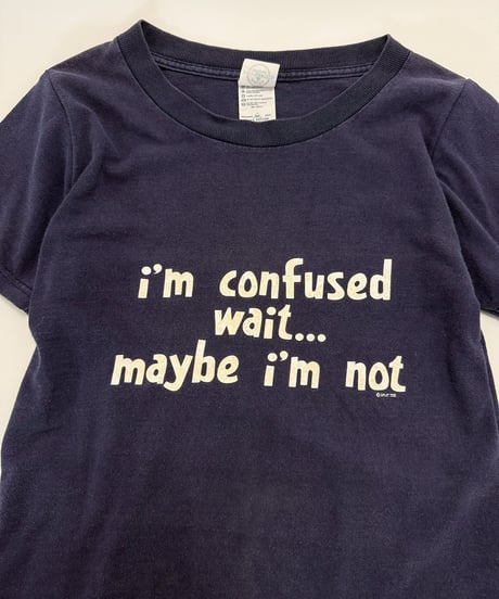 【USED】 RESIZED I'm Confused Wait... T-Shirt / 250802-016