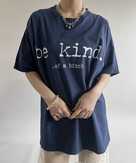 【USED】  Be Kind T-Shirt/250510-031