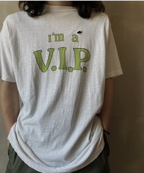 【USED】 I'm a V.I.P. T-Shirt / 230731-015