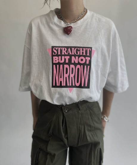 【USED】 T Shirt "Straight But Not Narrow" / 220806-015