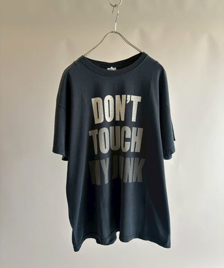 【USED】 FRUIT OF THE LOOM DON'T TOUCH MY JUNK T-Shirt / 260523-009