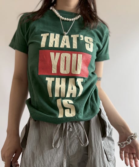 【USED】 RESIZED That's You That Is T-Shirt / 250802-015