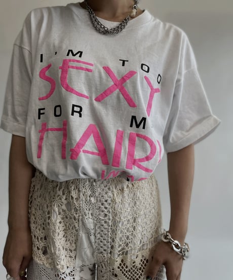 【USED】 T Shirt "I'm too sexy for my hair!" / 220806-025