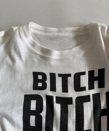 【USED】 80~90's BITCH BITCH BITCH T-Shirt / 250614-004