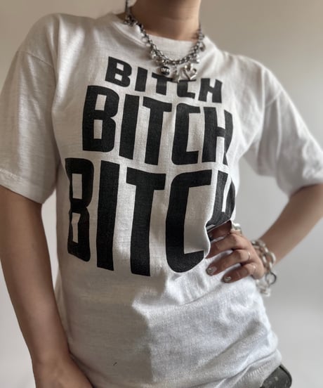 【USED】 80~90's BITCH BITCH BITCH T-Shirt / 250614-004