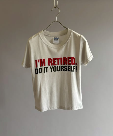 【USED】 RESIZED GILDAN I'M RETIRED DO IT YOURSELF T-Shirt / 260627-014