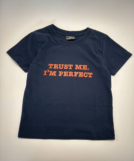 【USED】 RESIZED 90's TRUST ME. I'M PERFECT T-Shirt / 250802-001