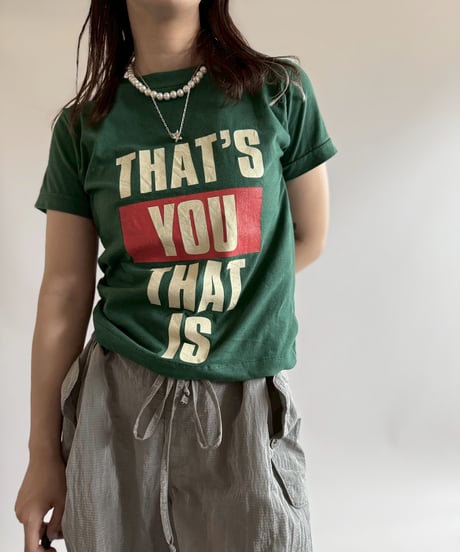 【USED】 RESIZED That's You That Is T-Shirt / 250802-015