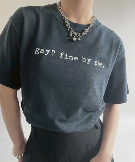 【USED】  GILDAN Gay? Fine By Me T-Shirt/250510-025