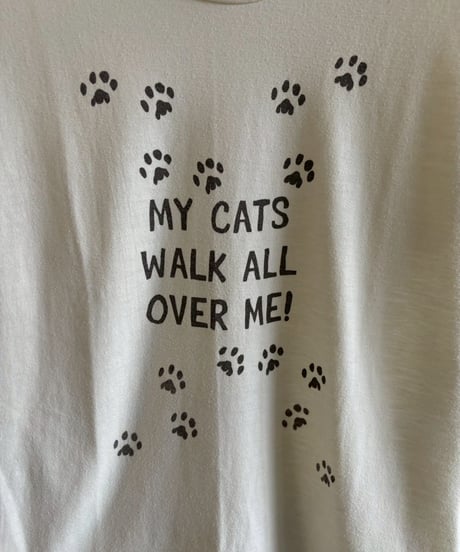 【USED】 RESIZED MADE in USA Hanes MY CATS WALK ALL OVER ME! T-Shirt / 260627-021