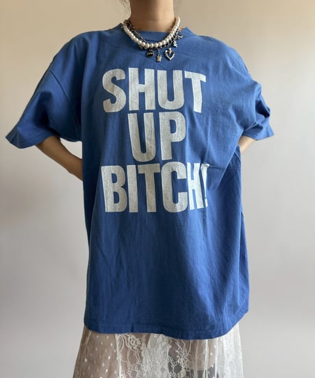 【USED】   Made in USA ONEITA SHUT UP BITCH!T-Shirt/250510-060