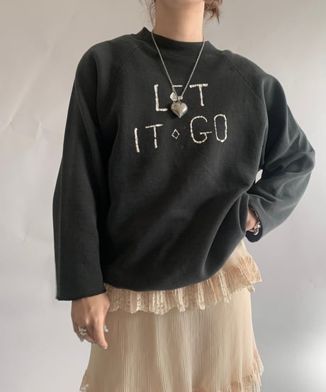 【USED】 80~90's LET IT GO Sweat Top  /241102-013