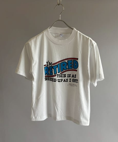 【USED】 RESIZED I'M RETIRED T-Shirt / 260627-008