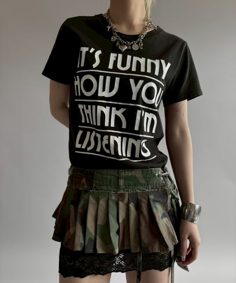 【USED】 RESIZED IT'S FUNNY HOW YOU THINK I'M LISTENING T-Shirt / 260627-004