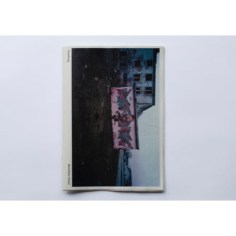 「Hamburg」ZINE / “Hamburg” ZINE
