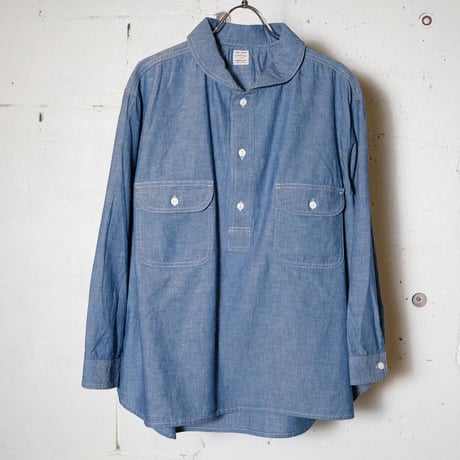 ORDINARY FITS オーディナリーフィッツ "CHAMBRAY PULLOVER SHIRTS" シャンブレープルオーバーシャツ
