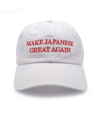 MAKE JAPANESE GREAT AGAIN [WHITE]