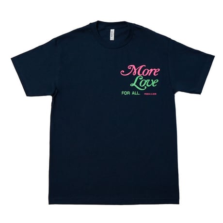 MORE LOVE Tee