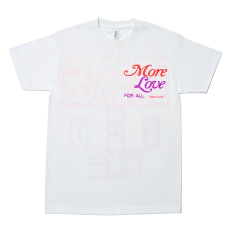 MORE LOVE Tee