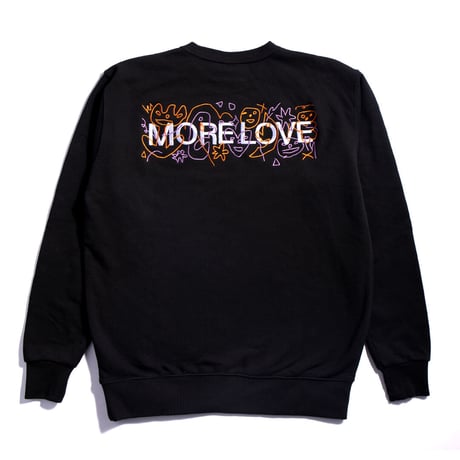 MORE LOVE SWEATSHIRT