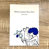ZINE “Where Lemons Were Blue”