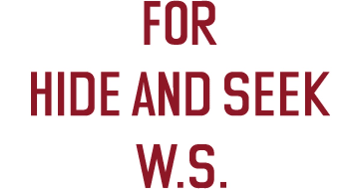 NEWS | HIDE AND SEEK W.S.