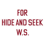 HIDE AND SEEK W.S.