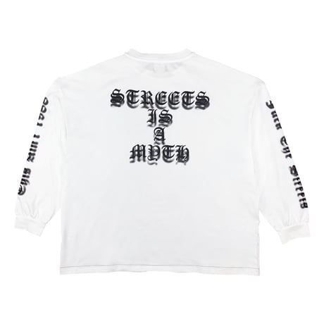 STREETS IS A MYTH Oversized L / S T-shirt