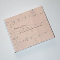 WHAT'S WRONG WITH REDISTRIBUTION? by Wolfgang Tillmans