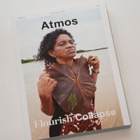 Atmos Volume 03 : Flourish / Collapse  Cover by Liliana Merizalde