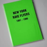 New York Rave Flyers 1991-1995