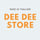 DEE DEE STORE