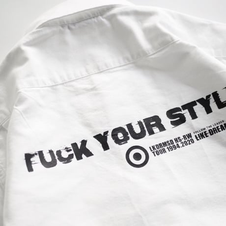 "FUCK YOUR STYLE" Oxford shirts(W)
