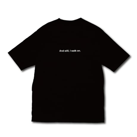 WALK ON T-SHIRT