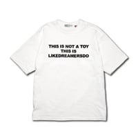 "NOT A TOY" T-SHIRTS