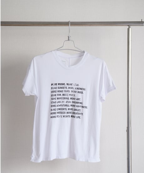 GH MORE MORE MORE T-shirts