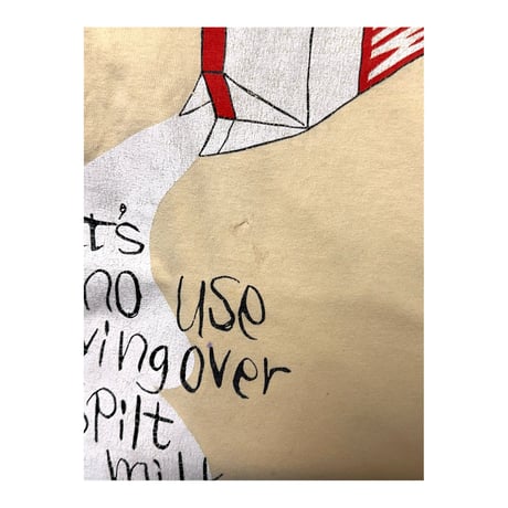 90's "It's no useCrying over Spit milk" Print T-Shirt