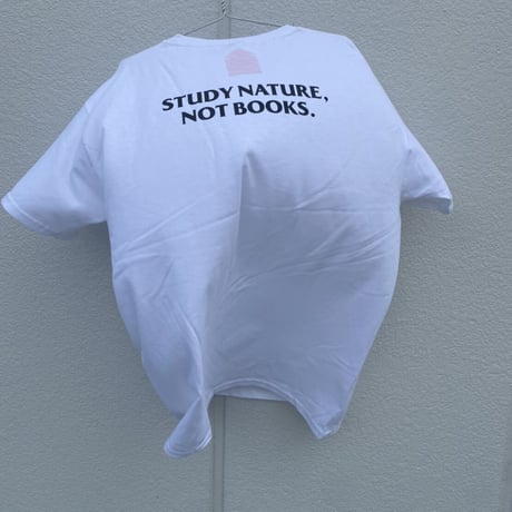 "Study nature, not books" ポケ TEE