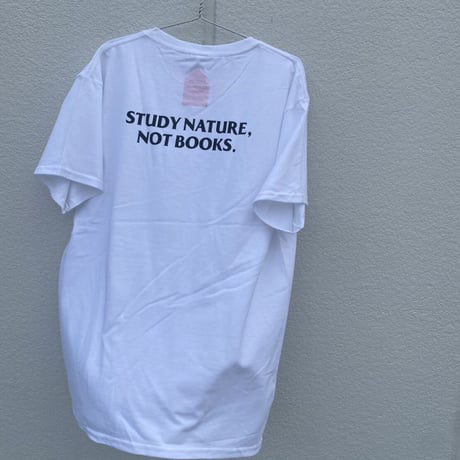 "Study nature, not books" ポケ TEE