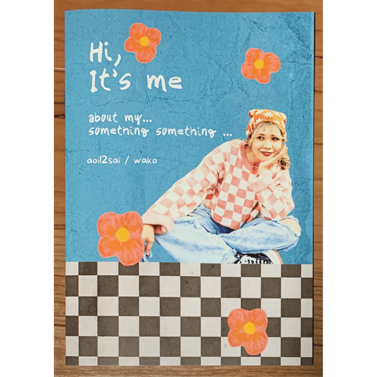あおい12さい：ZINE「Hi,it's me」 | あらかわ家