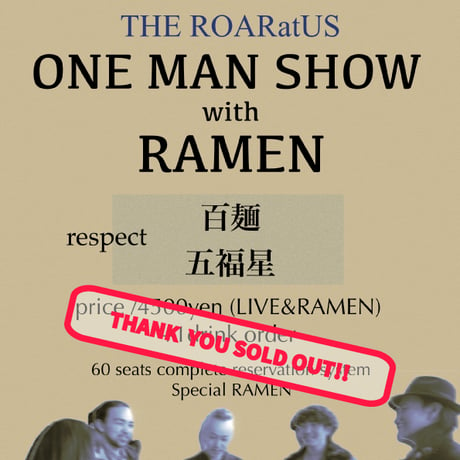 THE ROARatUS : ライブ「THE ROARatUS ONE MAN SHOW with RAMEN」2022/05/22