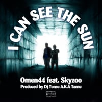 7inch「Omen44 feat. Skyzoo - I CAN SEE THE SUN」