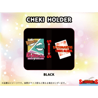 CHEKI HOLDER