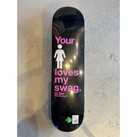 GIRL SWAG ONE OFF LIL DRE 8.0 (W:8.0 L:31.625 WB:14.0)