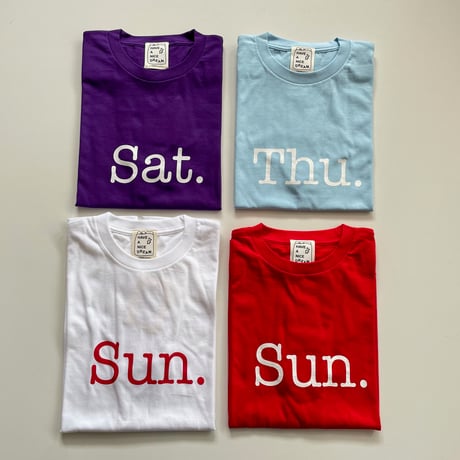 HAVE A NICE DREAM by TODAY edition SunDay SS Tee - H-11-15-17 /　曜日Tシャツ