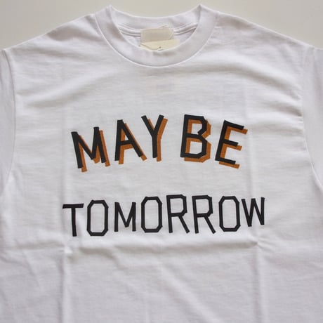 TODAY edition "TOMORROW" SS Tee - 25-1ST-09 / トゥデイエディション トゥモロウ Tシャツ［25-1ST］