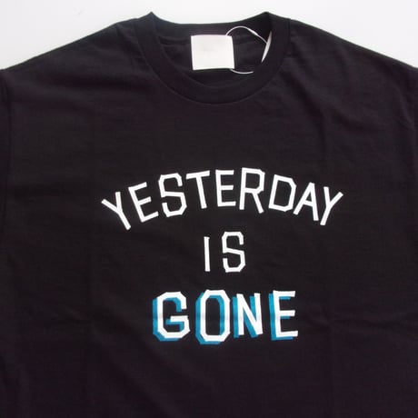 TODAY edition "YESTERDAY" SS Tee - 25-1ST-07 / トゥデイエディション イエスタディ Tシャツ［25-1ST］