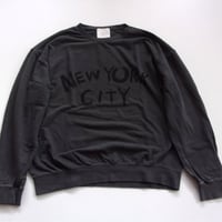 TODAY edition  "NYC" CN Sweat - 25-1ST-13 / トゥデイ エディション クルーネック スウェット ［ 25-1ST］
