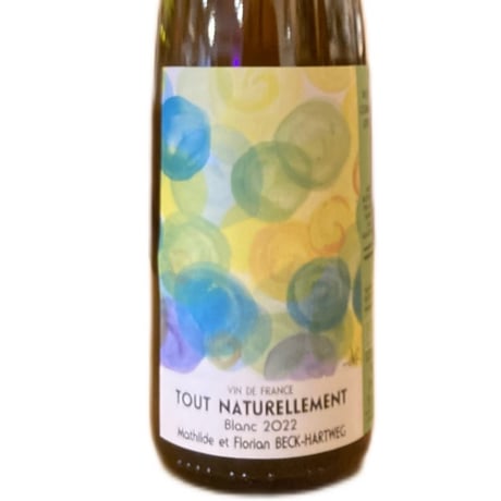 【ナチュラルワイン 白】🇫🇷Florian BECK-HARTWEG / Tout Naturellement 2022